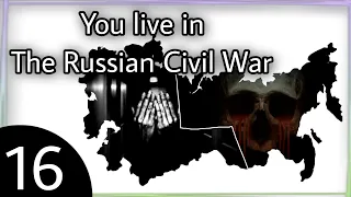 Mr Incredible Becoming Uncanny (Mapping) - You live in: The Russian Civil War (1917-1923) [PART 1/2]