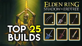 Elden Ring DLC: Top 25 Builds to Conquer the Unknown! (Prepare Your Tarnished!) ✅