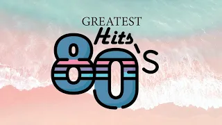 80s Greatest Hits - 80s Music Hits - Songs Of 1980s - Best 80s Songs - Best Oldies Songs Of 1980s