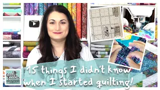 15 Things I Didn't Know When I Started Quilting