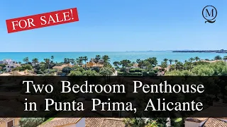 Stunning Penthouse apartment for sale in Punta Prima, Alicante (SOLD)