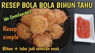 RESEP BOLA BOLA BIHUN TAHU SIMPLE