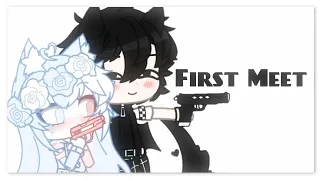 First Meet Meme || GachaClub || Ft. Joriel