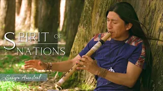 Spirit of Nations - Jorge Sangre Ancestral [Official Video] | Relaxing music | Native song | Flute