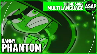 Danny Phantom Theme Song | Multilanguage (Requested)