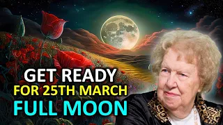 ✨ Get Ready For Liftoff: The March 25th Full Moon Will Change EVERYTHING! ✨Dolores Cannon
