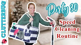 My Speed Cleaning SECRET - "Dirty 30" Christmas Cleaning Routine