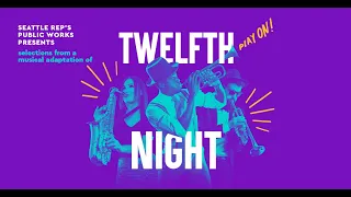 Public Works Twelfth Night Trailer