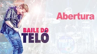 Michel Teló - Abertura (DVD Baile Do Teló)