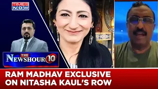 Senior RSS Leader Ram Madhav Exclusive On Nitasha Kaul's Row, Calls Her Anti-India | Newshour Agenda