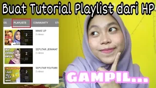 Tutorial Buat Playlist Youtube Dari Handphone