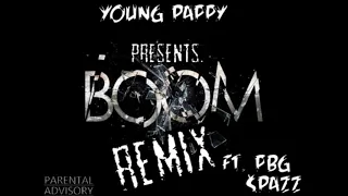 Young Pappy x Bu Double- Boom Remix