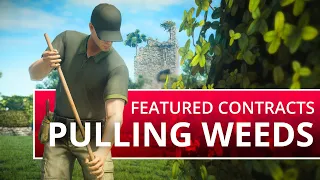 HITMAN 2 | Featured Contracts - Pulling Weeds (2:22)
