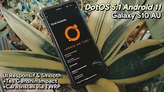 Review Custom ROM DotOS 5.1 Samsung Galaxy S10 Snapdragon - Smooth Parah!