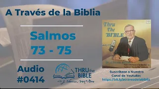 Salmos 73 - 75   #414 Dr J Vernon McGee #atravesdelabiblia #Salmos