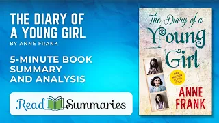 "The Diary of a Young Girl" by Anne Frank: Quick Summary and Analysis