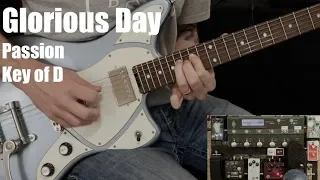 Glorious Day | Lead Guitar | Passion