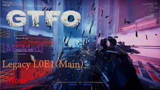 [Modded]GTFO Legacy L0E1(Main) "Moss"