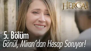 Gönül, Miran'dan hesap soruyor! - Hercai 5. Bölüm