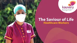 The Saviour of life - Healthcare Workers