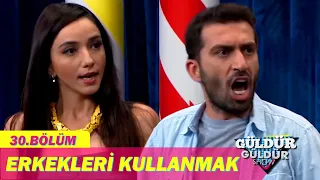 Erkekleri Kullanmak - Güldür Güldür Show 30.Bölüm