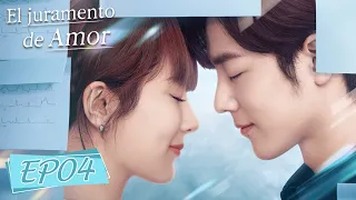 El Juramento del Amor💋💖｜Episodio 04 Completo (The Oath of Love)【ESP SUB】