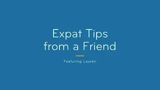 Expat Tips from a Friend: Put Yourself out There