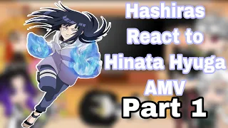 Hashiras React to Hinata Hyuga AMV|:|Part 1|:|GC|:|Lazy