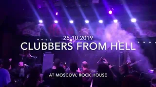 Clubbers from hell / 25.10.2019 / Moscow / Rock House