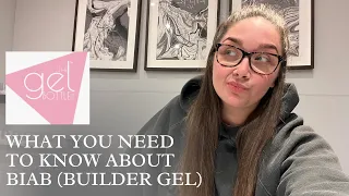 THE GEL BOTTLE INC | WHAT YOU NEED TO KNOW ABOUT BIAB (BUILDER GEL)