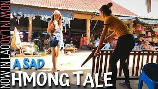 People of Laos - A Sad Hmong Story | Now in Lao