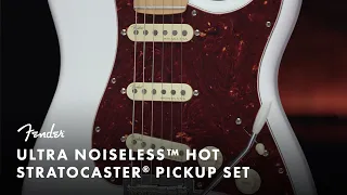 Ultra Noiseless Hot Stratocaster Pickup Set | Fender