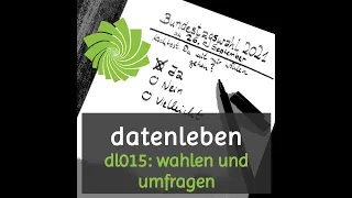 dl015: wahlen und umfragen