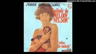 Serge Gainsbourg - "Ballade de Melody Nelson" French MONO 45 single mix (1971)