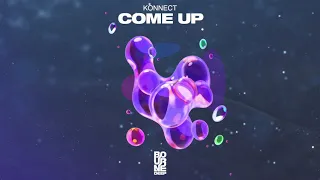 Konnect - Come Up