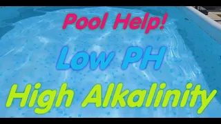 How to Fix Low PH + High Alkalinity in Pool