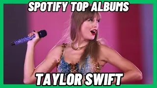 Taylor Swift's Top Albums on Spotify [November 2023]