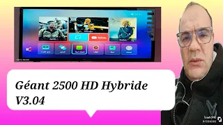 Géant 2500 HD Hybride V3.04: شرح التحديث الجديد وطريقة العمل : #Géant2500HDHybride