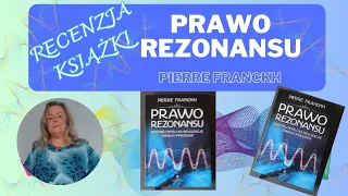 #32 What to do to make your dreams come true? Review of the book THE LAW OF RESONANCE Pierre Franckh