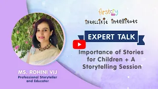 Importance Of Stories For Children - A Storytelling Session l FirstCry Intelli