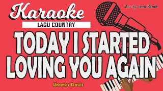 Karaoke TODAY I STARTED LOVING YOU AGAIN - Merle Harggad // Music By Lanno Mbauth