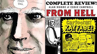 FROM HELL! The COMPLETE Cartoonist Kayfabe Review of the Jack The Ripper Masterpiece!