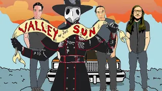 VALLEY OF THE SUN - Devil I've Become (Official Video)