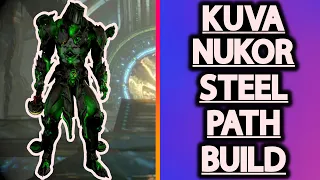 Kuva Nukor | Steel Path Viable Build | Warframe