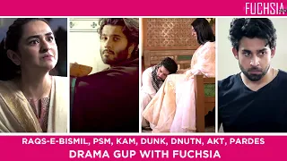 Raqs-e-Bismil | Khuda Aur Mohabbat | Dunk | DNUTN | AKT | PSM | Paredes | Drama Gup with FUCHSIA