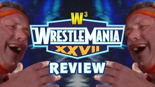 WWE Wrestlemania 27 Review | Wrestling With Wregret