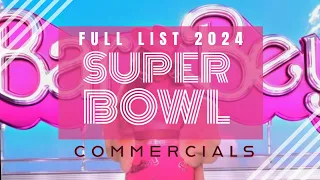 All Super Bowl Ads 2024: The Good, The Bad, The Unforgettable - Full List Exposed!