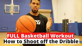 FULL Basketball Workout | How to Shoot Off the Dribble | Speed and Pace | G2G Basketball