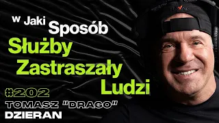 #202 Jak Wpadłem w Zasadzkę Służb? Więzienie, Navy SEALs, Komunizm, USA – Tomasz “Drago” Dzieran