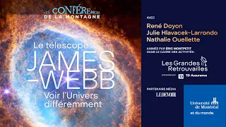 Conférence de la montagne - Le télescope «James-Webb» : voir l'Univers différemment